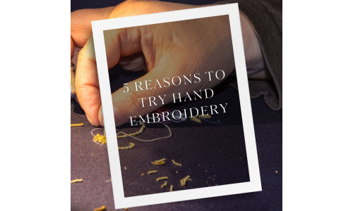 5 Reasons to Try Hand Embroidery in Fashion